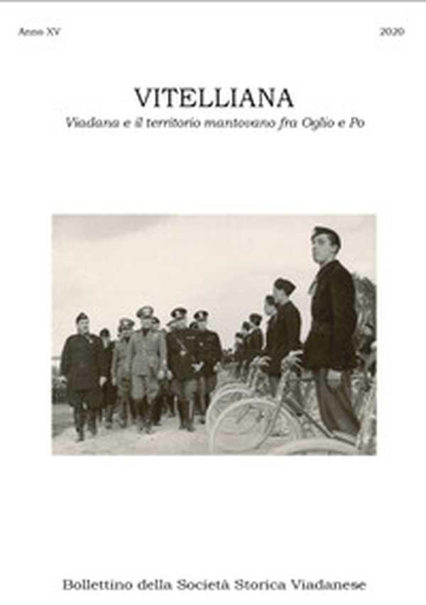 Vitelliana. Viadana e il territorio mantovano fra Oglio e Po. Bollettino della Società Storica Viadanese - Librerie.coop Vitelliana. Viadana e il territorio mantovano fra Oglio e Po. Bollettino della Società Storica Viadanese - Librerie.coop