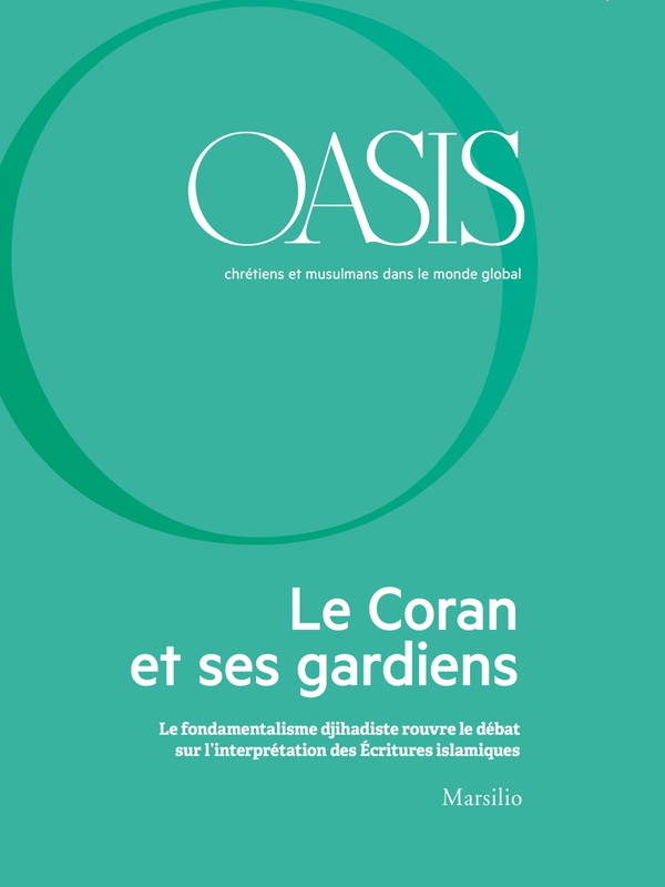 Oasis n. 23, Le Coran et ses gardiens - Librerie.coop Oasis n. 23, Le Coran et ses gardiens - Librerie.coop