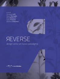 Reverse. Design verso un nuovo paradigma - Librerie.coop