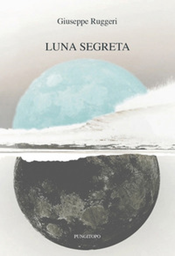 Luna segreta - Librerie.coop Luna segreta - Librerie.coop
