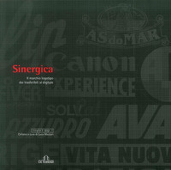 Sinergica. Il marchio logotipo dai trasferibili al digitale - Librerie.coop Sinergica. Il marchio logotipo dai trasferibili al digitale - Librerie.coop