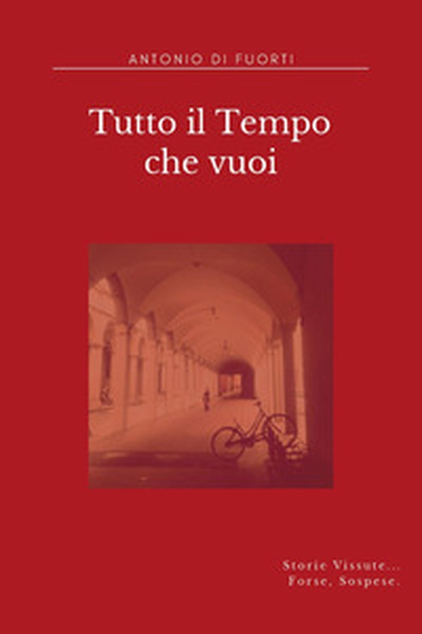Tutto il tempo che vuoi - Librerie.coop Tutto il tempo che vuoi - Librerie.coop
