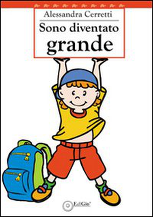 Sono diventato grande - Librerie.coop Sono diventato grande - Librerie.coop