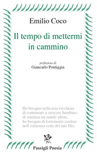 Il tempo di mettermi in cammino - Librerie.coop