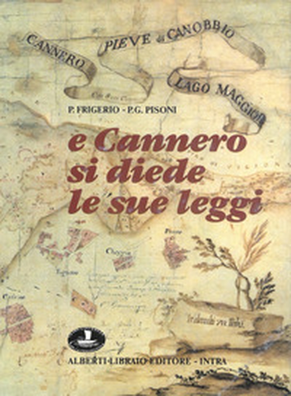E Cannero si diede le sue leggi - Librerie.coop