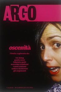 Argo. Oscenità - Librerie.coop