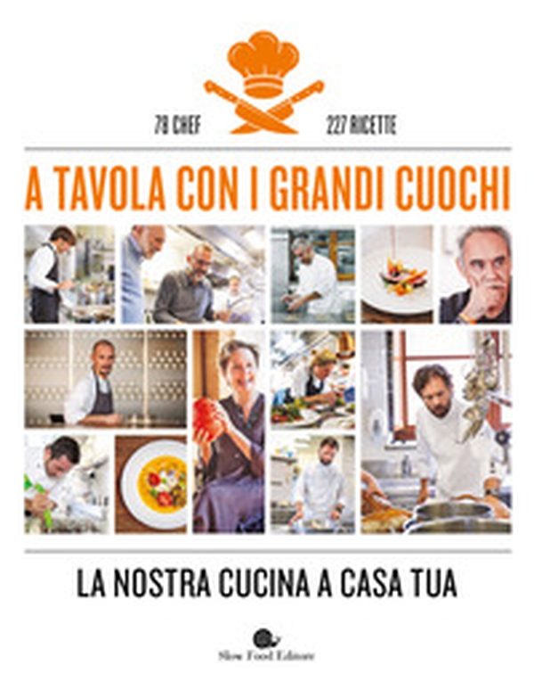 A tavola con i grandi cuochi. La nostra cucina a casa tua - Librerie.coop A tavola con i grandi cuochi. La nostra cucina a casa tua - Librerie.coop