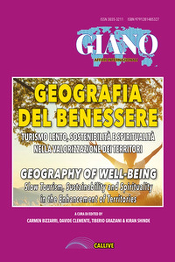 Geografia del benessere. Turismo lento, sostenibilità e spiritualità nella valorizzazione dei territori - Librerie.coop