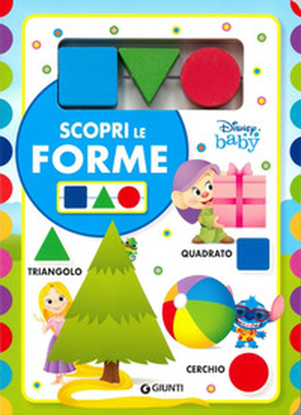 Scopri le forme. Disney baby - Librerie.coop Scopri le forme. Disney baby - Librerie.coop