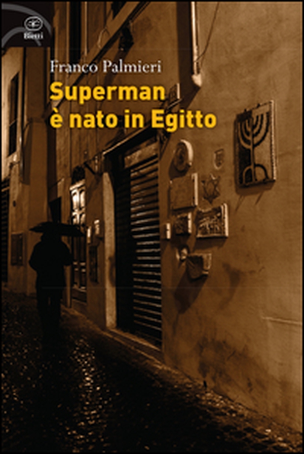 Superman è nato in Egitto - Librerie.coop Superman è nato in Egitto - Librerie.coop