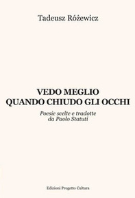 Vedo meglio quando chiudo gli occhi - Librerie.coop