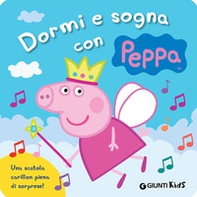 Dormi e sogna con Peppa - Librerie.coop Dormi e sogna con Peppa - Librerie.coop