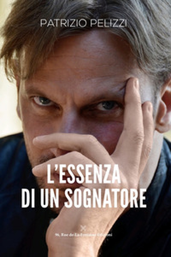 L'essenza di un sognatore - Librerie.coop L'essenza di un sognatore - Librerie.coop