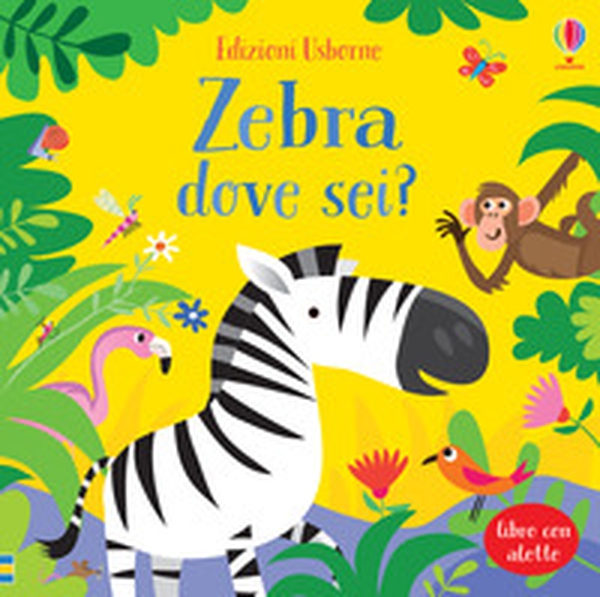 Zebra dove sei? - Librerie.coop Zebra dove sei? - Librerie.coop