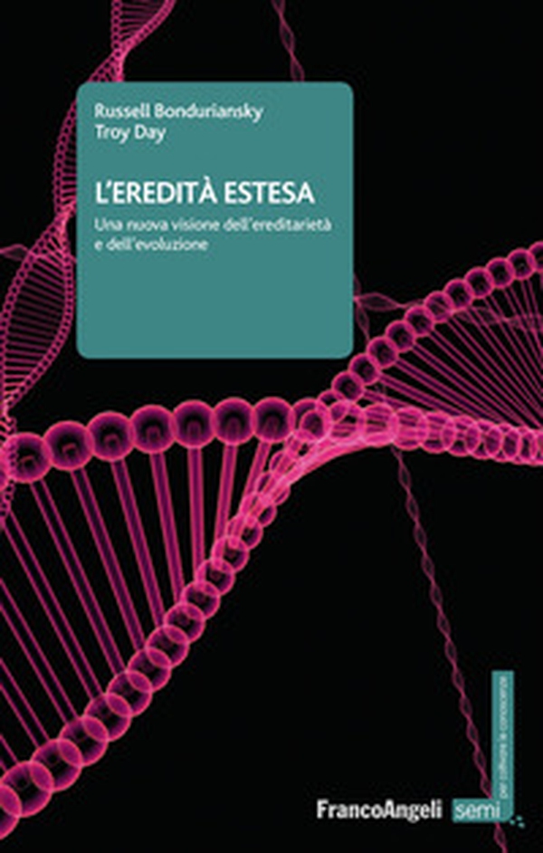 L'eredità estesa. Una nuova visione dell'ereditarietà e dell'evoluzione - Librerie.coop L'eredità estesa. Una nuova visione dell'ereditarietà e dell'evoluzione - Librerie.coop
