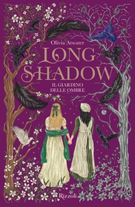 Longshadow. Il giardino delle ombre. La biblioteca di Daphne - Librerie.coop