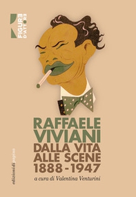 Dalla vita alle scene (1888-1947) - Librerie.coop Dalla vita alle scene (1888-1947) - Librerie.coop
