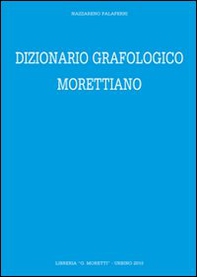 Dizionario grafologico morettiano - Librerie.coop