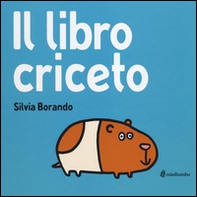 Il libro criceto - Librerie.coop Il libro criceto - Librerie.coop