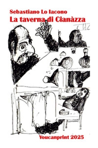 La taverna di Cianàzza - Librerie.coop