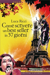 Come scrivere un best seller in 57 giorni - Librerie.coop Come scrivere un best seller in 57 giorni - Librerie.coop