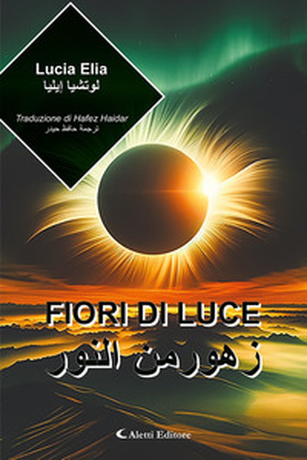 Fiori di luci. Ediz. italiana e araba - Librerie.coop Fiori di luci. Ediz. italiana e araba - Librerie.coop