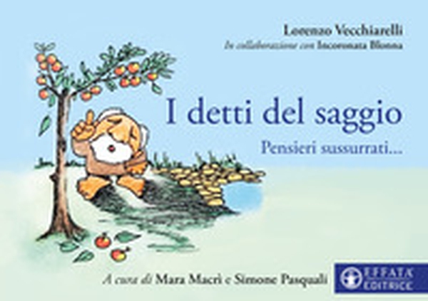 I detti del saggio. Pensieri sussurrati... - Librerie.coop I detti del saggio. Pensieri sussurrati... - Librerie.coop