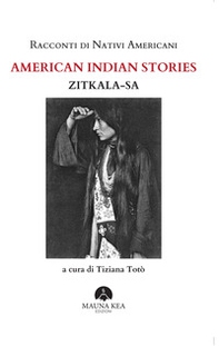 Racconti di nativi americani. American indian stories - Librerie.coop