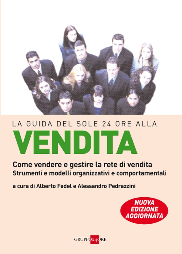 La guida del Sole 24 Ore alla vendita - Librerie.coop La guida del Sole 24 Ore alla vendita - Librerie.coop