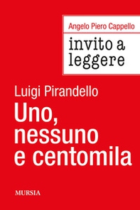 Invito a leggere «Uno, nessuno e centomila» di Luigi Pirandello - Librerie.coop
