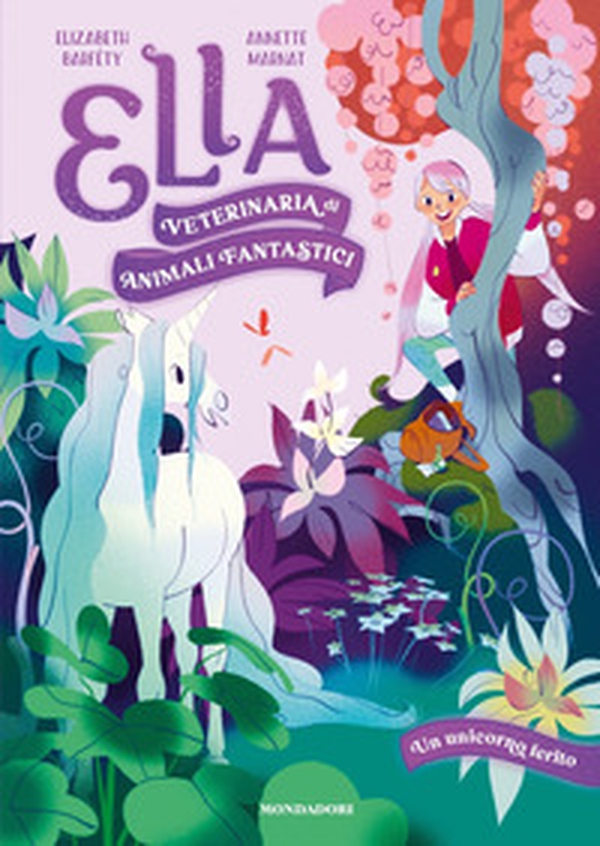 Un unicorno ferito. Ella. Veterinaria di animali fantastici - Librerie.coop Un unicorno ferito. Ella. Veterinaria di animali fantastici - Librerie.coop