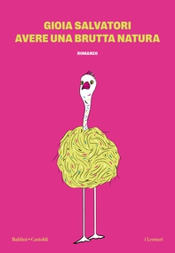 Avere una brutta natura - Librerie.coop Avere una brutta natura - Librerie.coop