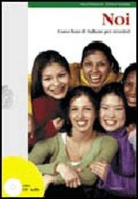 Noi. Corso base di italiano per stranieri - Librerie.coop