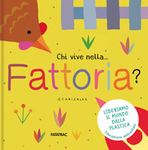 Chi vive nella... fattoria? - Librerie.coop Chi vive nella... fattoria? - Librerie.coop