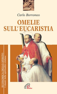 Omelie sull'eucaristia - Librerie.coop