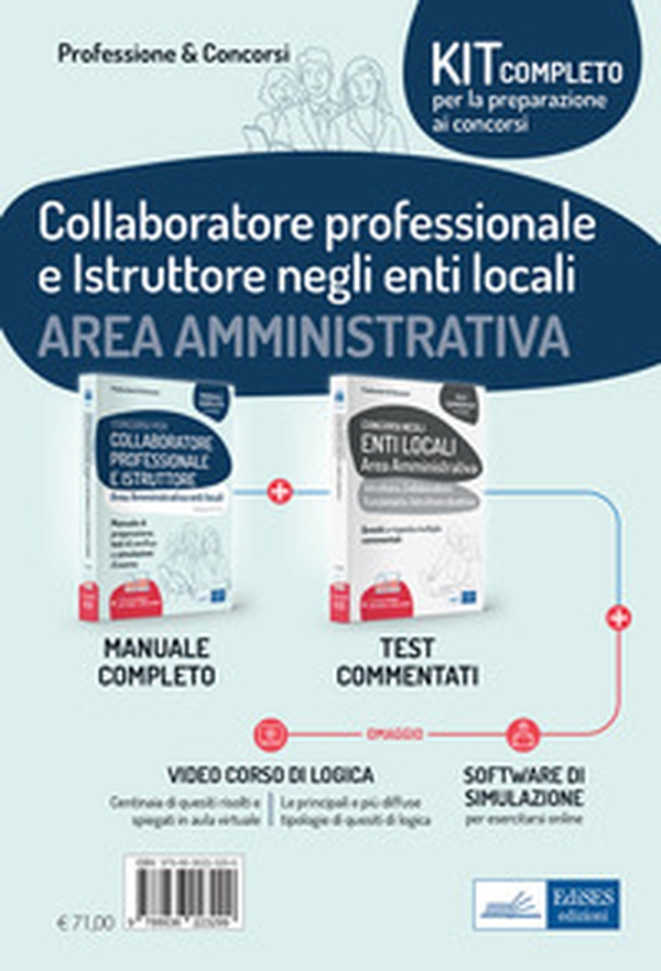 Kit completo per la preparazione ai concorsi. Collaboratore professionale e istruttore negli enti locali. Area Amministrativa. Manuale completo e Test a risposta multipla commentati - Librerie.coop Kit completo per la preparazione ai concorsi. Collaboratore professionale e istruttore negli enti locali. Area Amministrativa. Manuale completo e Test a risposta multipla commentati - Librerie.coop