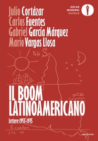 Il boom latinoamericano. Lettere 1955-1975 - Librerie.coop