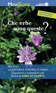 Che erbe sono queste? - Librerie.coop Che erbe sono queste? - Librerie.coop