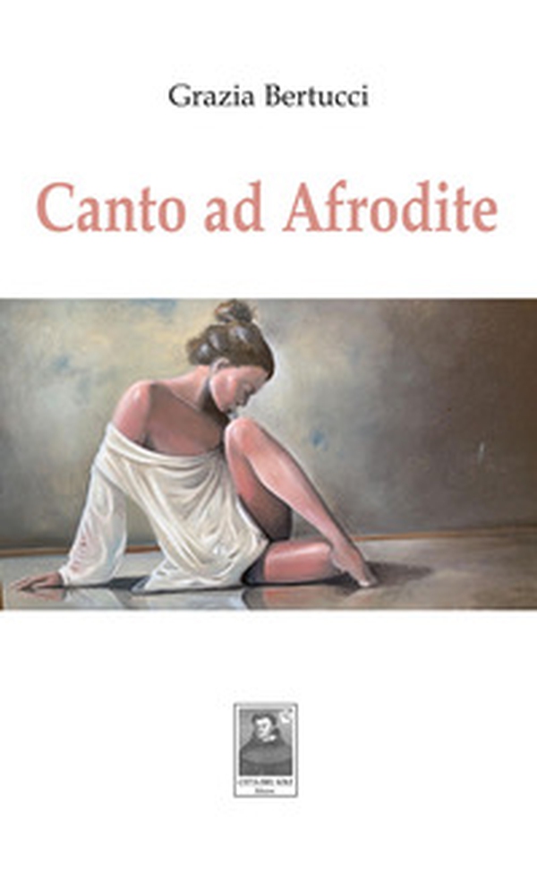 Canto ad Afrodite - Librerie.coop Canto ad Afrodite - Librerie.coop