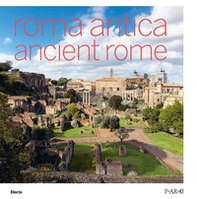 Roma antica-Ancient Rome - Librerie.coop