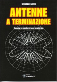 Antenne a terminazione. Teoria e applicazioni pratiche - Librerie.coop