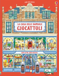 La casa delle bambole. Giocattoli. Con adesivi - Librerie.coop La casa delle bambole. Giocattoli. Con adesivi - Librerie.coop
