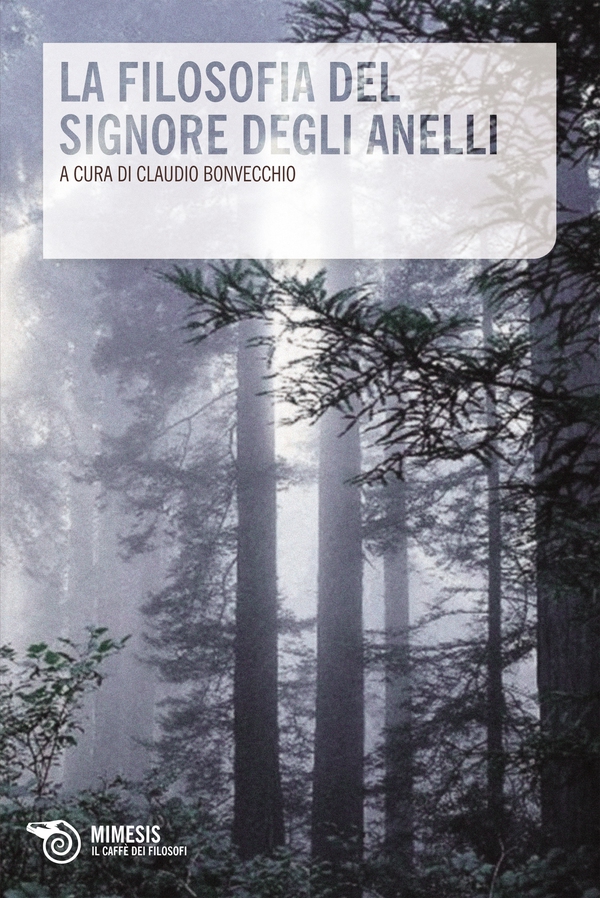 La filosofia del signore degli anelli - Librerie.coop La filosofia del signore degli anelli - Librerie.coop