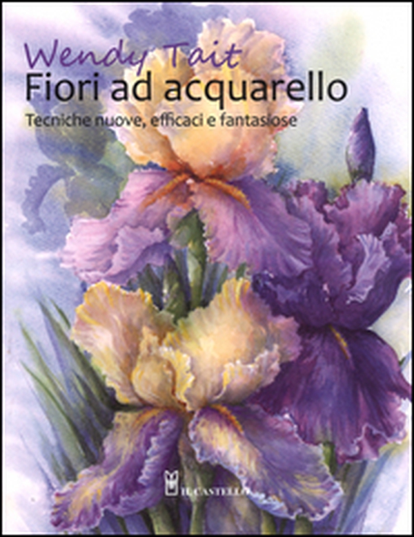 Fiori ad acquarello - Librerie.coop Fiori ad acquarello - Librerie.coop