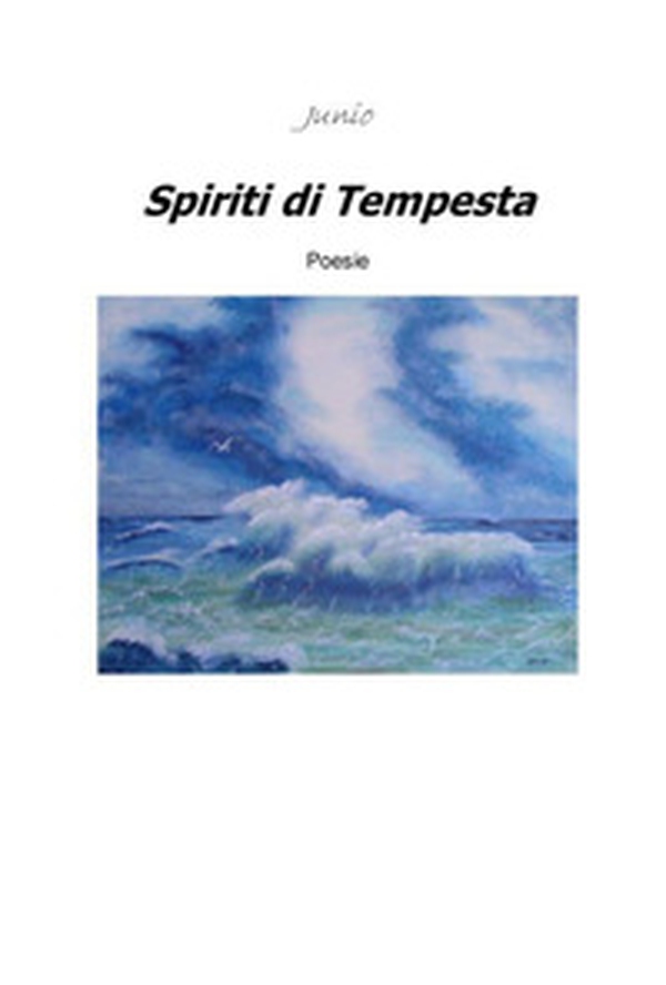 Spiriti di tempesta - Librerie.coop Spiriti di tempesta - Librerie.coop