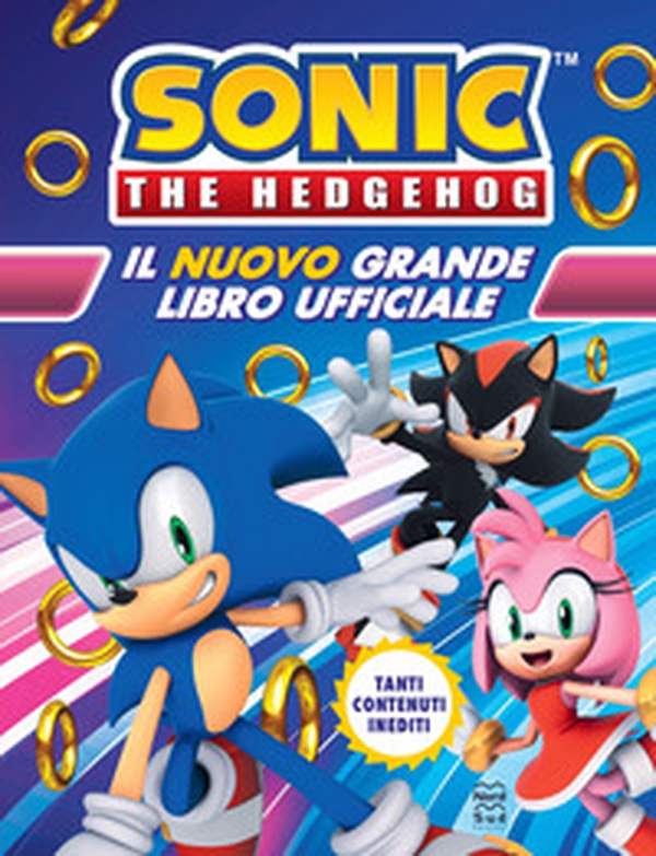 Sonic The Hedgehog. Il nuovo grande libro ufficiale - Librerie.coop