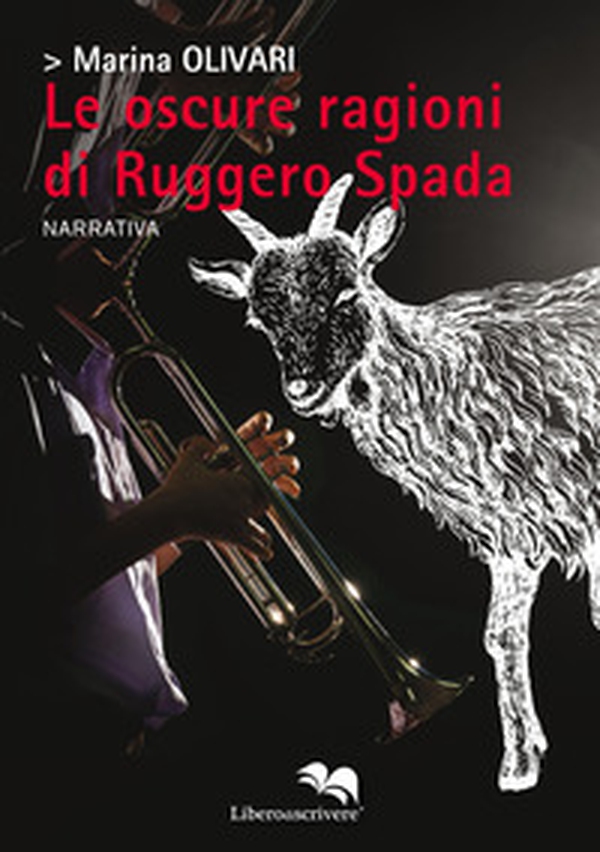 Le oscure ragioni di Ruggero Spada - Librerie.coop Le oscure ragioni di Ruggero Spada - Librerie.coop