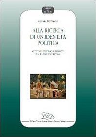 Alla ricerca di un'identità politica. Giovanni Antonio Summonte e la patria napoletana - Librerie.coop