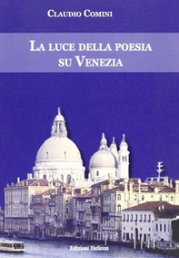 La luce della poesia su Venezia - Librerie.coop
