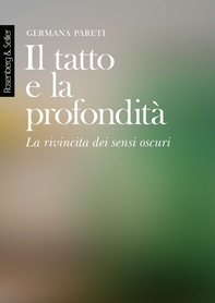 Il tatto e la profondità - Librerie.coop Il tatto e la profondità - Librerie.coop